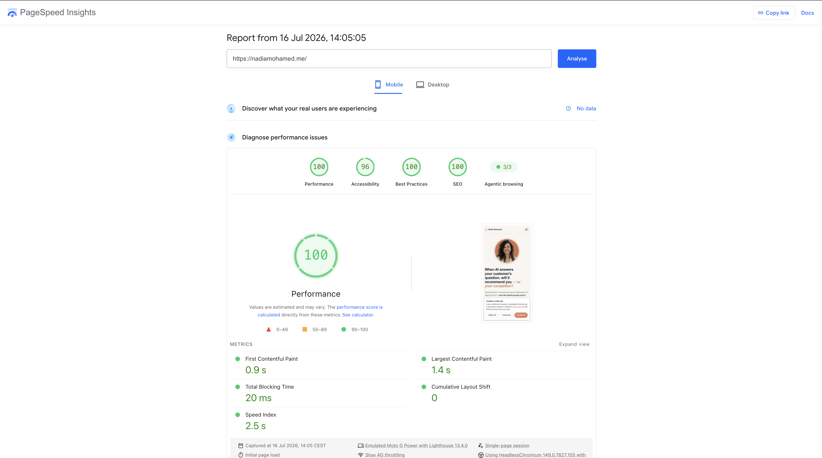 PageSpeed Insights report for nadiamohamed.me showing a Lighthouse performance score of 100 (LCP 1.4s, CLS 0), with the CrUX field-data panel showing no data yet